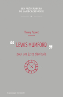 Lewis Mumford pour une juste plénitude